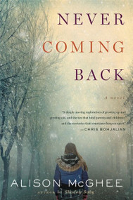 Never Coming Back - 9781328502025 by Alison McGhee, 9781328502025