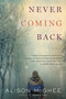 Never Coming Back - 9781328502025 by Alison McGhee, 9781328502025