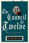 The Council of Twelve by Oliver Pötzsch, 9781328508317
