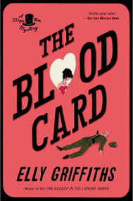 The Blood Card (A Mystery) by Elly Griffiths, 9781328511928