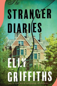 The Stranger Diaries (A Mystery) - 9781328577856 by Elly Griffiths, 9781328577856