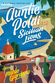 Auntie Poldi And The Sicilian Lions by Mario Giordano, 9781328588784