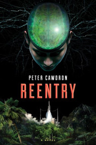Reentry by Peter Cawdron, 9781328589910