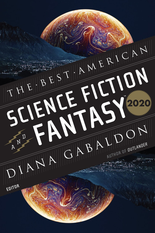 The Best American Science Fiction and Fantasy 2020 by John Joseph Adams, Diana Gabaldon, 9781328613103