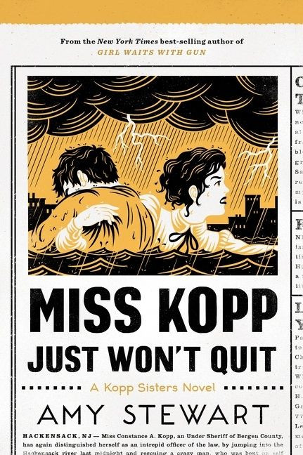Miss Kopp Just Won't Quit - 9781328614216 by Amy Stewart, 9781328614216