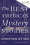 The Best American Mystery Stories 2019 by Jonathan Lethem, Otto Penzler, 9781328636096