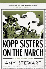 Kopp Sisters On The March - 9781328736529 by Amy Stewart, 9781328736529