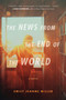 The News from the End of the World by Emily Jeanne Miller, 9781328745460