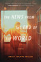 The News from the End of the World by Emily Jeanne Miller, 9781328745460