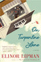 On Turpentine Lane by Elinor Lipman, 9781328745583
