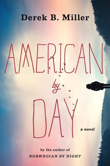 American By Day - 9781328876652 by Derek B. Miller, 9781328876652
