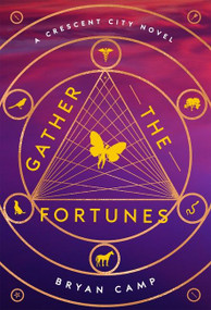 Gather The Fortunes - 9781328876713 by Bryan Camp, 9781328876713