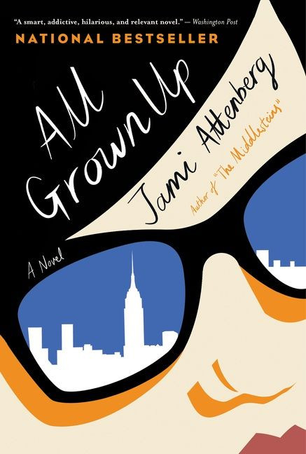 All Grown Up - 9781328915320 by Jami Attenberg, 9781328915320