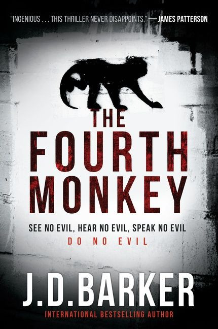 The Fourth Monkey by J. D. Barker, 9781328915399