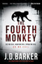The Fourth Monkey by J. D. Barker, 9781328915399