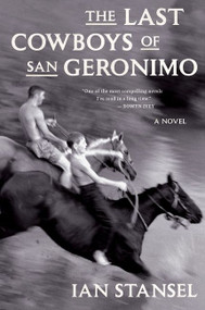 The Last Cowboys Of San Geronimo by Ian Stansel, 9781328918291