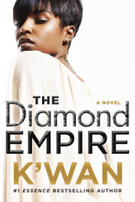 The Diamond Empire (A Novel) by K'wan, 9781250102638