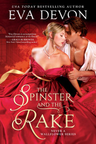 The Spinster and the Rake by Eva Devon, 9781682816134