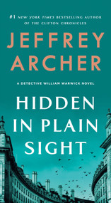 Hidden in Plain Sight (A Detective William Warwick Novel) by Jeffrey Archer, 9781250797124