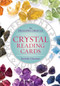 Crystal Reading Cards (The Healing Oracle) by Rachelle Charman, 9781454918493