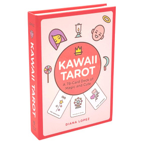 Kawaii Tarot Deck (A 78-Card Tarot Deck of Magic and Cute) by Diana Lopez, 9781454929079