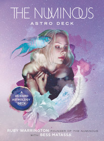 The Numinous Astro Deck (A 45-Card Astrology Deck) by Ruby Warrington, Bess Matassa, 9781454933410