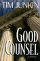 Good Counsel by Tim Junkin, 9781565122840