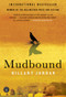 Mudbound by Hillary Jordan, 9781565126770
