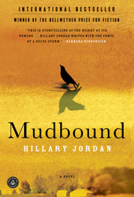 Mudbound by Hillary Jordan, 9781565126770