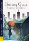 Choosing Grace by Regina Jamison, 9781642472264