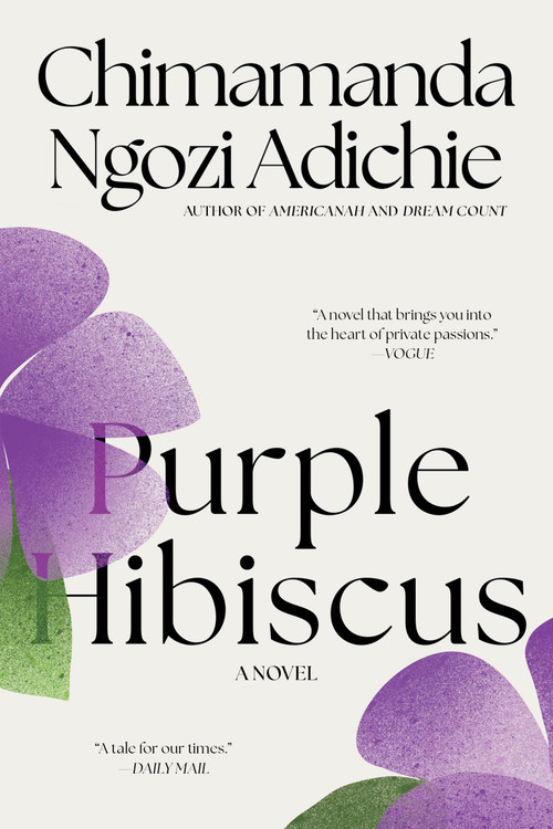 Purple Hibiscus (A Novel) by Chimamanda Ngozi Adichie, 9781616202415