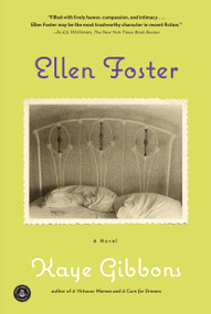Ellen Foster (Oprah's Book Club) by Kaye Gibbons, 9781616203023