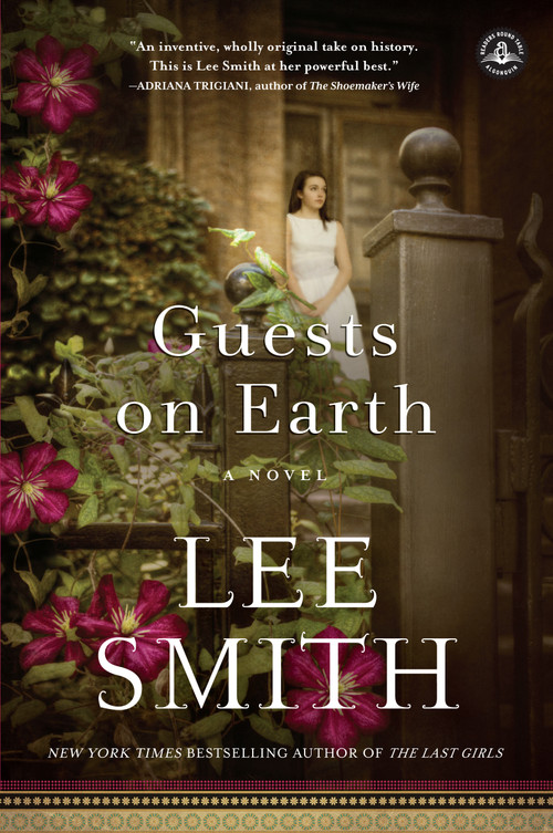 Guests on Earth (A Novel) - 9781616203801 by Lee Smith, 9781616203801