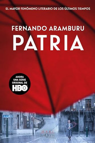 Patria (Spanish Edition) by Fernando Aramburu, 9786070768309