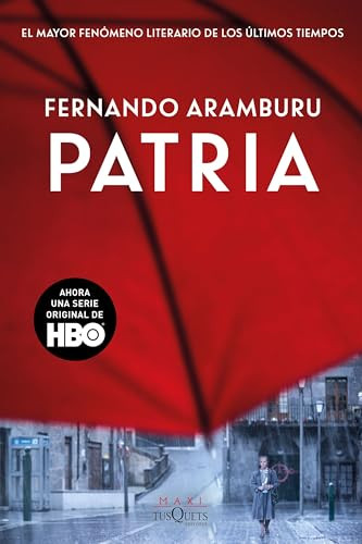 Patria (Spanish Edition) by Fernando Aramburu, 9786070768309