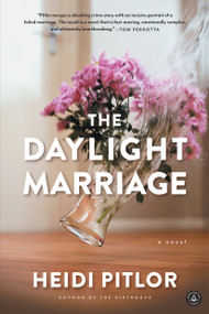 The Daylight Marriage - 9781616205317 by Heidi Pitlor, 9781616205317