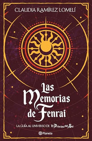 Las memorias de Fenrai (Spanish Edition) by Claudia Ramírez Lomelí, 9786070772870