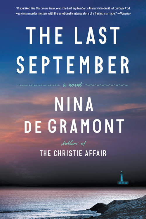The Last September (A Novel) by Nina de Gramont, 9781616206093