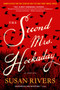 The Second Mrs. Hockaday (A Novel) by Susan Rivers, 9781616207366