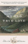 My Old True Love by Sheila Kay Adams, 9781616207533