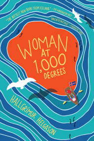 Woman at 1,000 Degrees (A Novel) by Hallgrímur Helgason, Brian FitzGibbon, 9781616208660