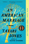 An American Marriage (Oprah's Book Club) (A Novel) by Tayari Jones, 9781616208684