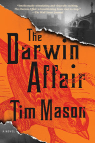 The Darwin Affair (A Novel) by Tim Mason, 9781643750460