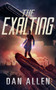 The Exalting by Dan Allen, 9781944452933