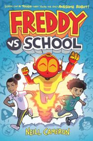 Freddy vs. School (Book One) - 9781338686821 by Neill Cameron, 9781338686821