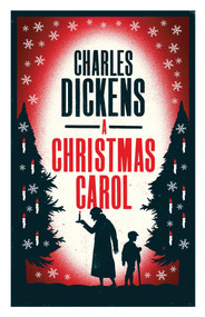 A Christmas Carol and Other Christmas Stories (Annotated Edition (Alma Classics Evergreens)) - 9781847496171 by Charles Dickens, 9781847496171
