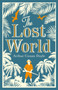 The Lost World - 9781847496508 by Sir Arthur Conan Doyle, 9781847496508