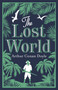 The Lost World (Annotated Edition (Alma Classics Evergreens)) - 9781847496508 by Sir Arthur Conan Doyle, 9781847496508