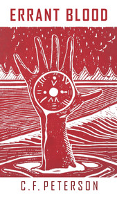 Errant Blood by C. F. Peterson, 9781910895061