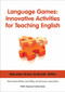 Language Games: Innovative Activities for Teaching English by Maureen Snow Andrade, 9781931185530